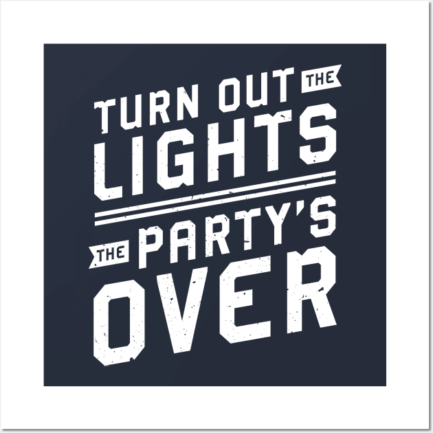 Turn Out the Lights Wall Art by hotjupiterr